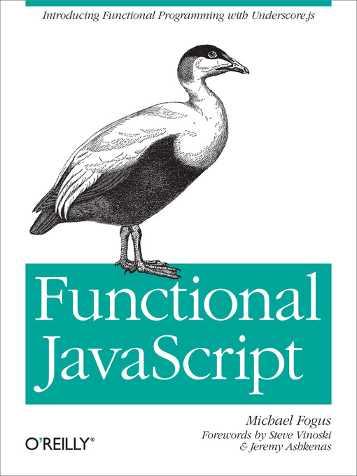 Title details for Functional JavaScript by Michael Fogus - Available